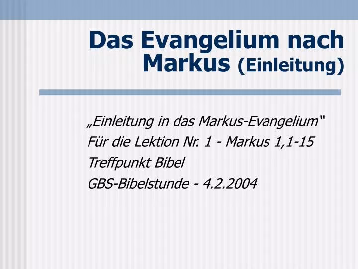 Wie viel kostet das Evangelium nach Markus?