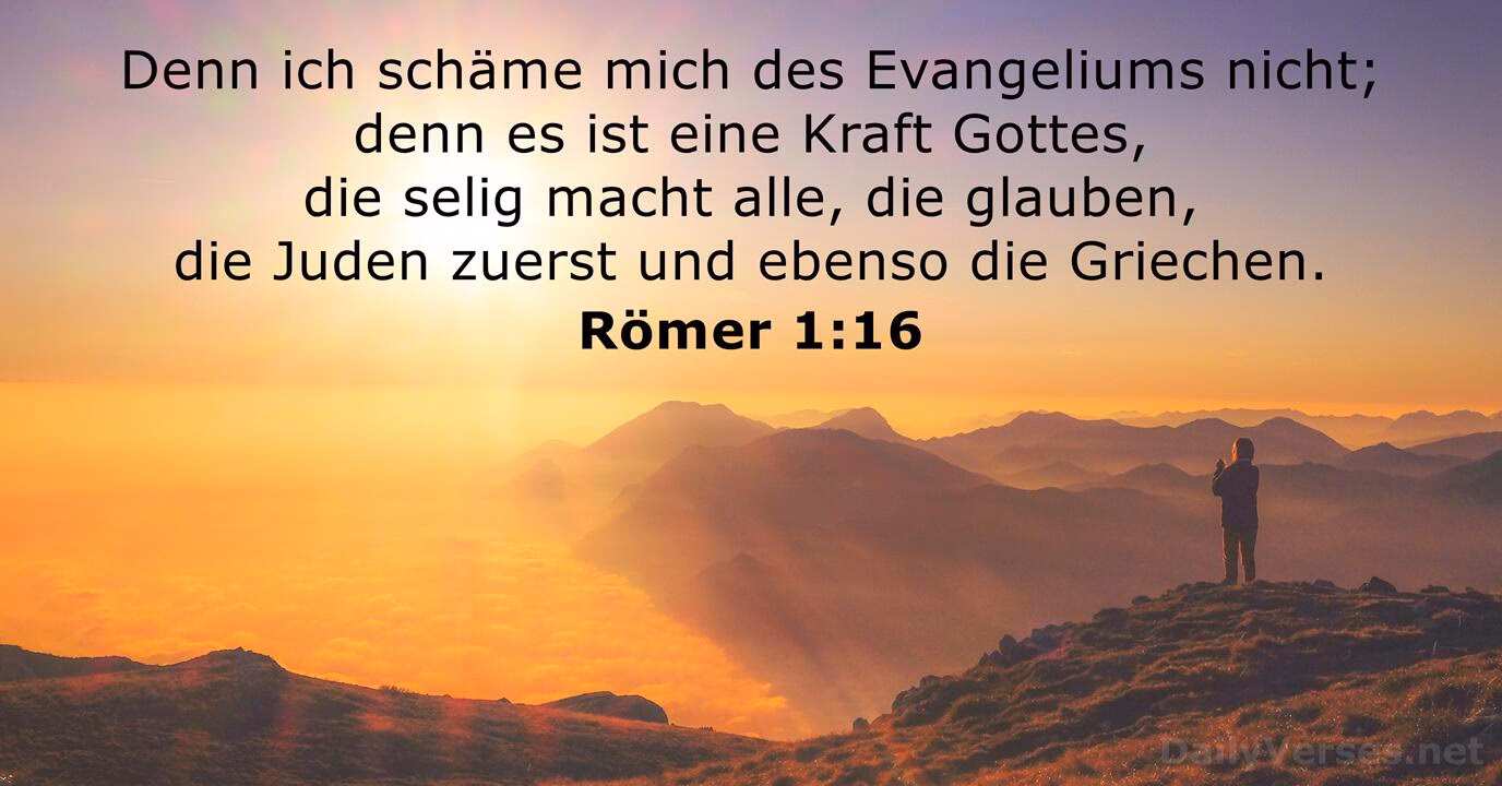 Warum schäme ich mich des Evangeliums nicht?