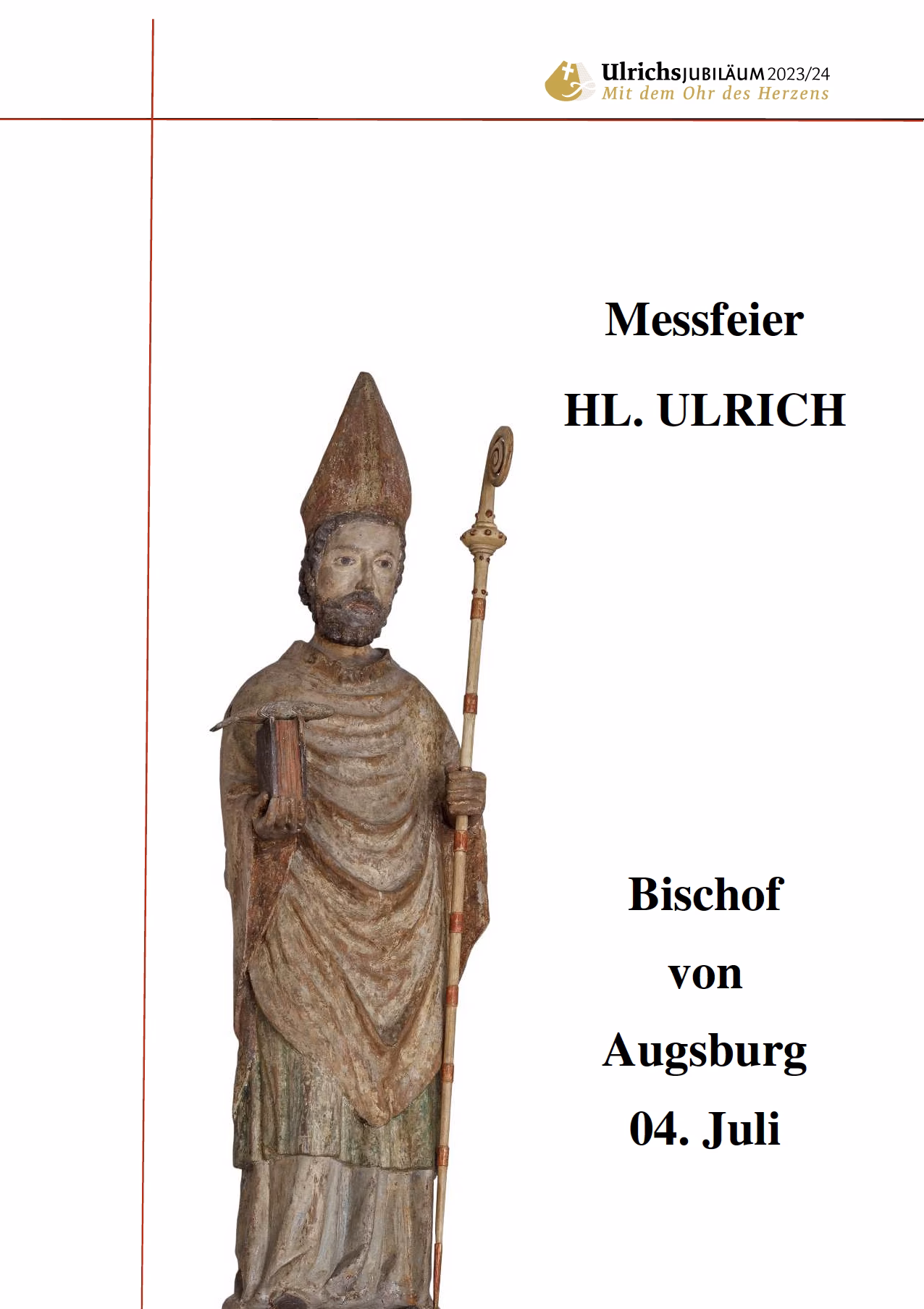 Was zeichnet den heiligen Ulrich aus?